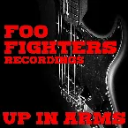 Pochette Up In Arms: Foo Fighters Recordings