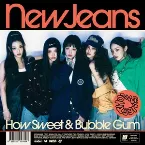 Pochette How Sweet & Bubble Gum