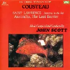 Pochette Cousteau: Saint Lawrence: Stairway to the Sea / Australia, the Last Barrier (The original Television Score)