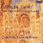 Pochette Piano Quartets Op. 15 & Op. 45
