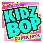 Pochette KIDZ BOP Super Hits