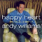Pochette Happy Heart: The Feelgood Best of Andy Williams