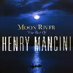 Pochette Moon River: The Best of Henry Mancini