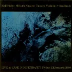 Pochette Live At Cafe Independants Friday 23.January.2004