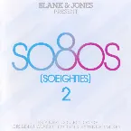 Pochette Blank & Jones Present So80s (SoEighties) 2