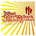 Pochette The Best of Scott Walker & the Walker Brothers: The Sun Ain’t Gonna Shine Anymore