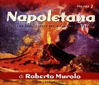 Pochette Napoletana: Antologia cronologica della canzone partenopea - Volume 2, dal 1897 al 1938