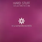 Pochette Hard Stuff (Get Your Ticket for a Ride)