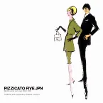 Pochette Pizzicato Five JPN~Big Hits and Jet Lags 1994-1997~