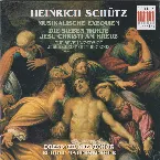 Pochette Musikalische Exequien, Die sieben Worte Jesu Christi am Kreuz