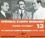 Pochette Intégrale Django Reinhardt, Vol. 13 : “Echoes of France” 1946–1947