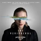 Pochette The Peripheral: Music from the Original Series on Prime Video