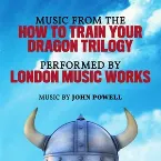 Pochette Music from the How to Train Your Dragon Trilogy