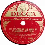 Pochette Let Me Borrow an Hour of To-Morrow / At Your Beck and Call