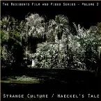 Pochette Strange Culture / Haeckel’s Tale