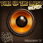 Pochette Turn Up the Music (remix)