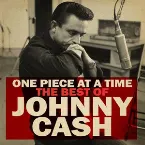 Pochette One Piece at a Time: The Best of Johnny Cash