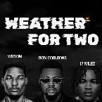 Pochette Weather for two Ft Don Corleone, 17 Milez