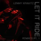 Pochette Let It Ride Remixes, Pt. 1