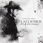 Pochette Ya no somos ni seremos