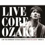 Pochette LIVE CORE LIMITED VERSION YUTAKA OZAKI IN TOKYO DOME 1988/9/12