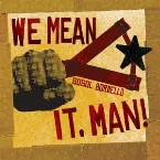 Pochette We Mean It, Man!