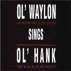 Pochette Ol' Waylon Sings Ol' Hank