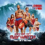 Pochette Baywatch (Music From the Motion Picture)