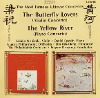 Pochette The Most Famous Chinese Concertos: The Butterfly Lovers / The Yellow River
