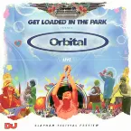 Pochette Get Loaded In The Park Presents Orbital Live