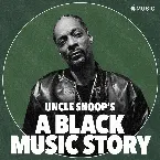 Pochette Uncle Snoop’s “A Black Music Story”