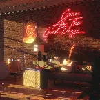 Pochette Gone Are the Good Days