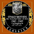 Pochette The Chronogical Classics: Stanley Brothers and The Clinch Mountain Boys 1947-1949