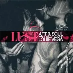 Pochette Lust: Art & Soul (A Personal Collection by Louie Vega)