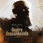 Pochette Ilustre Desconhecido