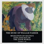 Pochette Migration of Silence Into and Out of the Tone World, Volumes 1–10