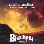 Pochette A Matter of Time (The Browning Remix)
