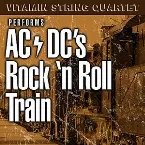 Pochette Vitamin String Quartet Performs AC/DC’s Rock and Roll Train