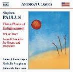 Pochette Three Places Of Enlightenment / Veil Of Tears / Grand Concerto For Organ And Orchestra