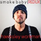 Pochette Smoke Baby Redux