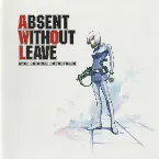 Pochette AWOL (Original Soundtrack) = エイウォール (オリジナル サウンドトラック)