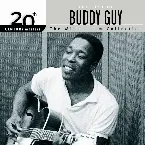 Pochette 20th Century Masters: The Millennium Collection: The Best of Buddy Guy