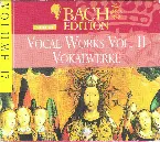 Pochette Bach Edition, Volume 17: Vocal Works / Vokalwerke Vol.II