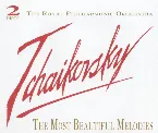 Pochette Tchaikovsky: The Most Beautiful Melodies