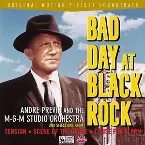 Pochette Bad Day at Black Rock and Selections From Tension • Scene of the Crime • Cause for Alarm