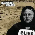 Pochette Blockheads / Mumakil