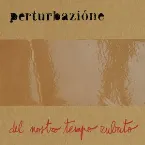 Pochette Del nostro tempo rubato