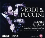Pochette Verdi & Puccini: Scenes & Arias