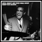 Pochette Argo, EmArcy and Verve Small Group Buddy Rich Sessions