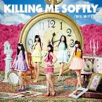 Pochette Killing Me Softly